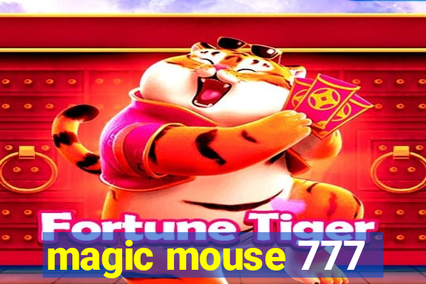 magic mouse 777